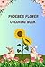 Phoebe's Flower Coloring Book