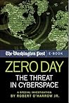 Zero Day: The Threat in Cyberspace: A Special Investigation