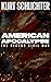 AMERICAN APOCALYPSE : The S...