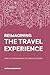 REIMAGINING THE TRAVEL EXPERIENCE by Matias Undurraga