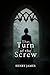 The Turn of the Screw