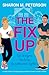 The Fix-Up: A totally hilarious, forced-proximity enemies-to-lovers romantic comedy (Two Harts)