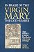 In Praise of the Virgin Mary, the God-Bearer by Alan of Lille
