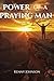 Power of a Praying Man: Pra...