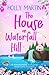 The House on Waterfall Hill