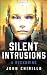 Silent Intrusions: A Reckoning