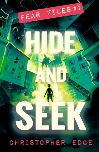 Fear Files: Hide and Seek (Hardcover)