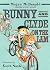 Bunny and Clyde On the Lam: (A Funny Middle Grade Chapter Book Full of Escapes, Mix-Ups, and Big Mistakes - For Kids Ages 5-8)