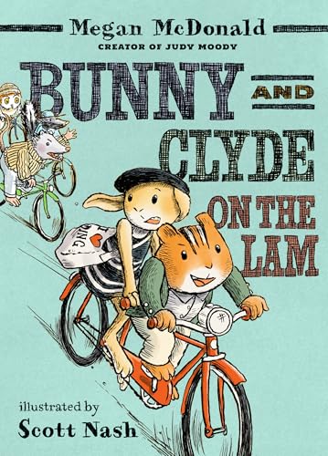 Bunny and Clyde On the Lam: (A Funny Middle Grade Chapter Book Full of Escapes, Mix-Ups, and Big Mistakes - For Kids Ages 5-8)