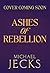 Ashes of Rebellion: An edge-of-your-seat, action-packed, historical read by Michael Jecks (The Vintaine Book 4)