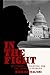 In The Fight: My Stories of...