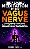 The 7 Sacred Medi...