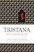 Tristana (Clássicos Guerra e Paz Livro 1) (Portuguese Edition)