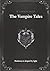 The Vampire Tales