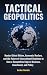 Tactical Geopolitics: Maste...