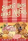 Suite Lies and Alibis (Harmony Landing Mysteries Book 1)