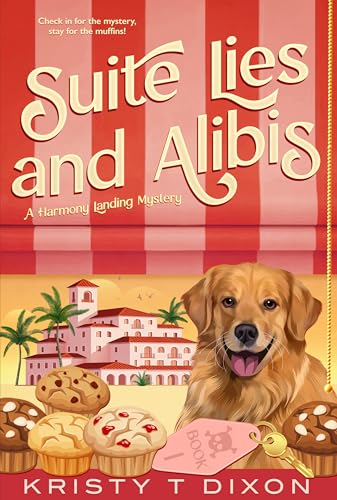 Suite Lies and Alibis (Harmony Landing Mysteries Book 1)