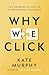 Why We Click: The Emerging ...