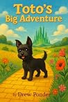 Toto’s Big Adventure (Children's Book 4)