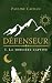 Défenseur: La sorcière captive (French Edition)