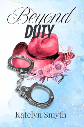 Beyond Duty (The Rockwell Ranch Series, #1)