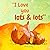 I Love You Lots & Lots: A W...