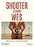 Shooter comme Wes by Adam Woodward