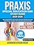 Praxis Special Education 5355 Study Guide by Tyrone Conner