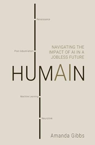 HumAIn: Navigating the Impact of AI in a Jobless Future
