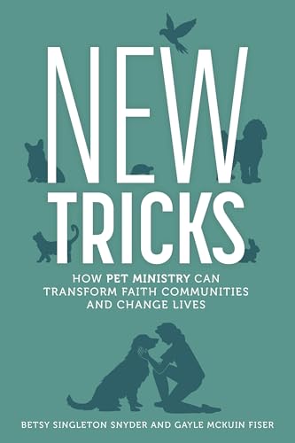 New Tricks: How Pet Ministry Can Transform Faith Communities and Change Lives (Paperback)
