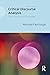 Critical Discourse Analysis: The Critical Study of Language. Second Edition