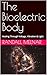 The Bioelectric Body: Heali...