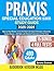 Praxis Special Education 5355 Study Guide by Tyrone Conner
