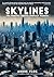 Skylines: The modern urban ...