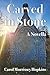 Carved in Stone by Carol Morrissey Hopkins