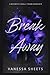 Break Away: A Midwest Small Town Romance