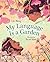 My Language Is a Garden