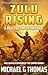 Zulu Rising: A tale of Empi...
