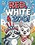Red, White & Zoo! by Deborah Waite