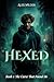 HEXED - The Curse That Foun...