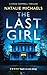 The Last Girl by Natalie Michaels The Last Girl by Natalie Michaels