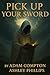 Pick Up Your Sword: Expose ...