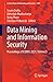 Data Mining and Information Security by Soumi Dutta