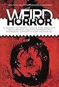 Weird Horror, Issue 7, Fall 2023