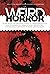 Weird Horror, Issue 7, Fall 2023