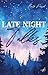 Late Night Talks: Eine Second Chance, Best Friend's Brother New Adult Romance | Keine einfache Reise, sondern ein Abenteuer voller Freundschaft, ... ... großen Fragen der Liebe. (German Edition)
