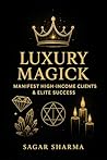 Luxury Magick: Ma...