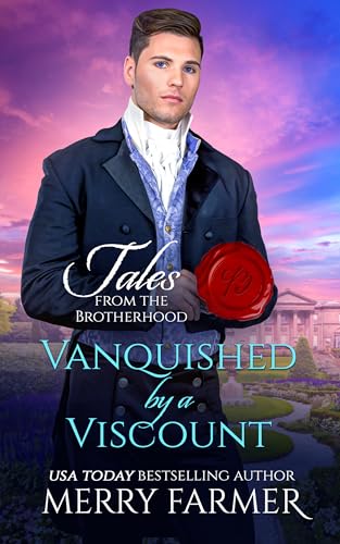 Vanquished by a Viscount (Tales from the Brotherhood #3)
