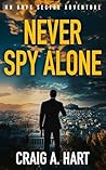 Never Spy Alone