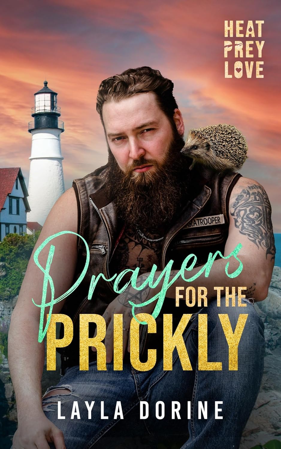Prayers for the Prickly: Heat, Prey, Love (Kindle Edition)
